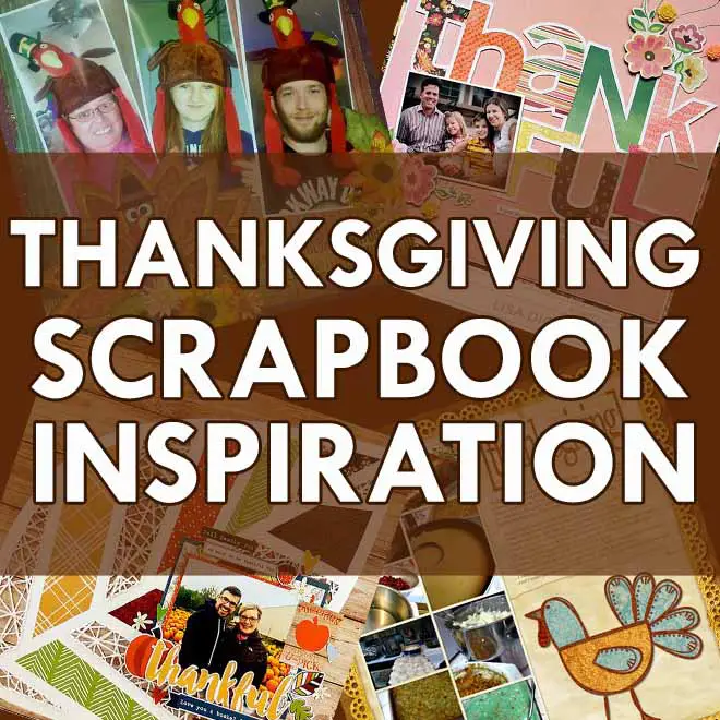 thanksgiving scrapbook layout ideas