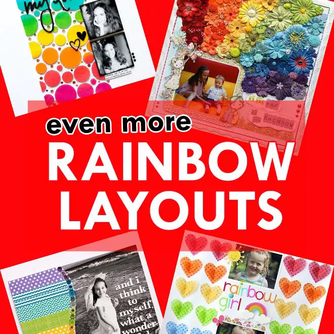rainbow colors scrapbook layouts